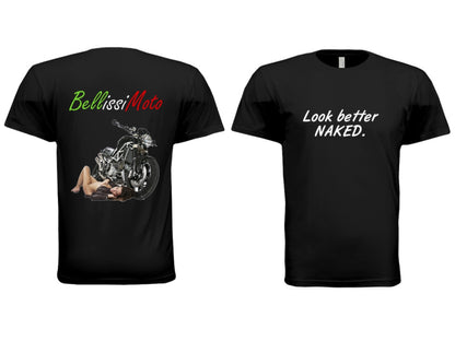 BellissiMoto "Look better NAKED" T-Shirt